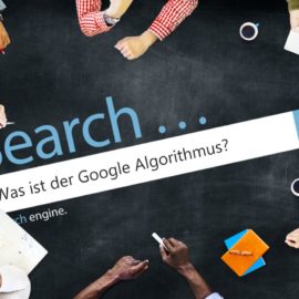 Was ist der Google Algorithmus?